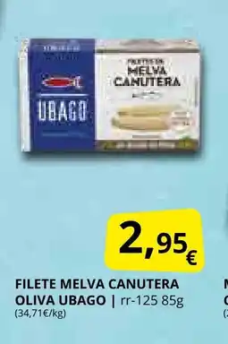Supermercados MAS UBAGO Filete melva canutera oliva oferta