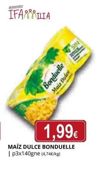 Supermercados MAS BONDUELLE Maíz dulce oferta