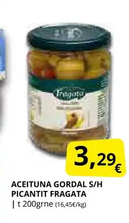 Supermercados MAS FRAGATA Aceituna gordal s/h picantit oferta