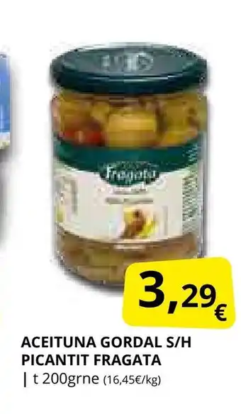 Supermercados MAS FRAGATA Aceituna gordal s/h picantit oferta