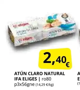 Supermercados MAS IFA ELIGES Atún claro natural oferta