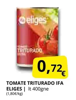 Supermercados MAS IFA ELIGES Tomate triturado oferta