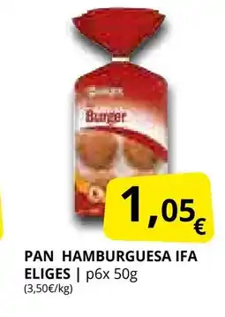 Supermercados MAS IFA ELIGES Pan hamburguesa oferta