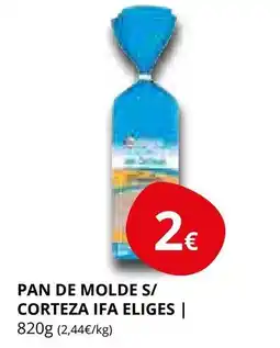 Supermercados MAS IFA ELIGES Pan de molde oferta