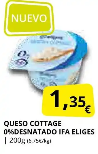 Supermercados MAS IFA ELIGES Queso cottage 0%desnatado oferta