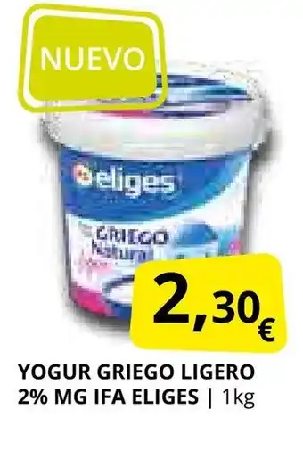 Supermercados MAS IFA ELIGES Yogur griego ligero 2% mg oferta