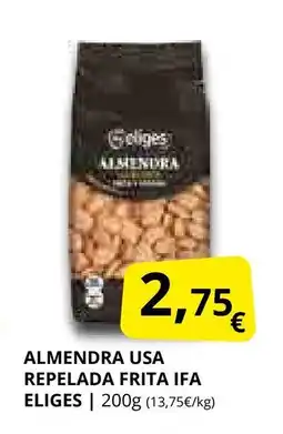 Supermercados MAS IFA ELIGES Almendra usa repelada frita oferta