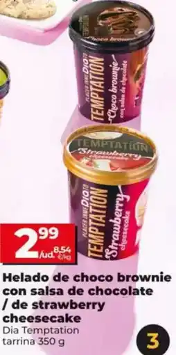 Dia Dia temptation - helado de choco brownie con salsa de chocolate / de strawberry cheesecake oferta