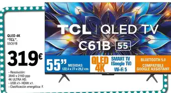 E.Leclerc Tcl - qled 4k 55c18 oferta