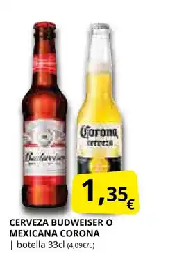 Supermercados MAS CORONA Cerveza budweiser o mexicana oferta
