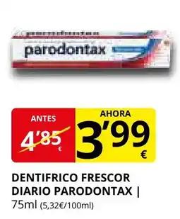 Supermercados MAS PARODONTAX Dentifrico frescor diario oferta