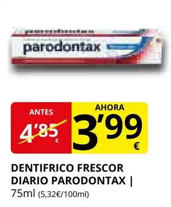 Supermercados MAS PARODONTAX Dentifrico frescor diario oferta