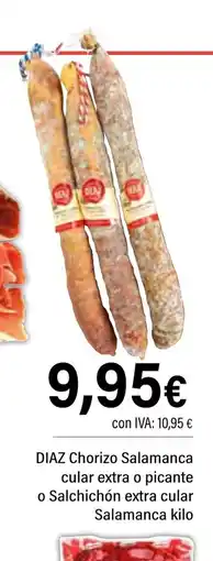 Cash Ifa DIAZ Chorizo Salamanca cular extra o picante o Salchichón extra cular Salamanca oferta