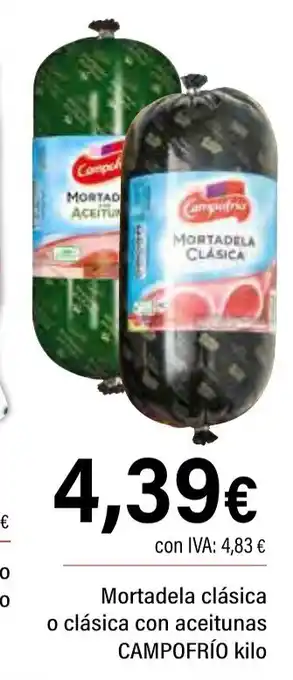 Cash Ifa CAMPOFRIO Mortadela clásica o clásica con aceitunas oferta