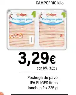 Cash Ifa IFA ELIGES Pechuga de pavo finas lonchas oferta