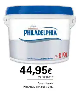Cash Ifa PHILADELPHIA Queso fresco oferta