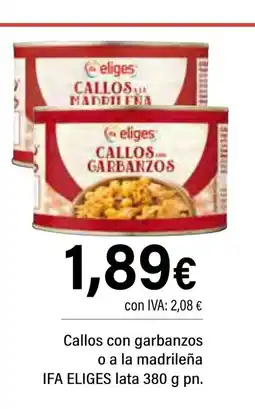 Cash Ifa IFA ELIGES Callos con garbanzos o a la madrileña oferta