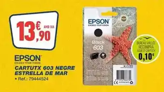 Bureau Vallée Epson - cartux 603 negre estrella de mar oferta
