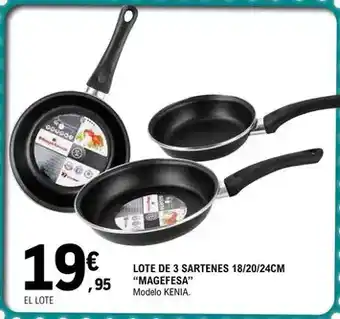 E.Leclerc Magefesa - lote de 3 sartenes 18/20/24cm oferta