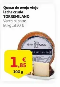 Alcampo TORREMILANO Queso de oveja viejo leche cruda oferta