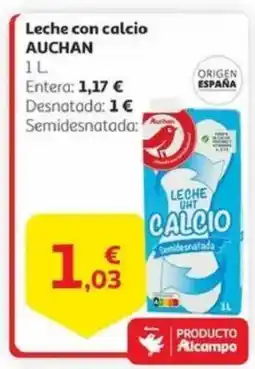 Alcampo AUCHAN Leche con calcio oferta