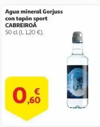 Alcampo CABREIROÁ Agua mineral Gorjuss con tapón sport oferta