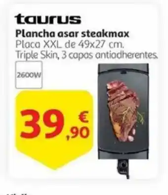 Alcampo TAURUS Plancha asar steakmax oferta
