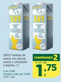 HiperDino OATLY bebida de avena sin azúcar, avena y chocolate oferta