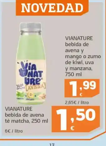 HiperDino VIANATURE bebida de avena té matcha oferta