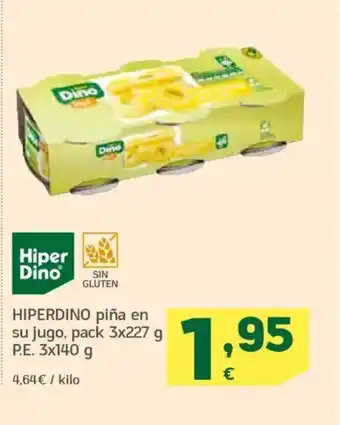 HiperDino HIPERDINO piña en su jugo oferta