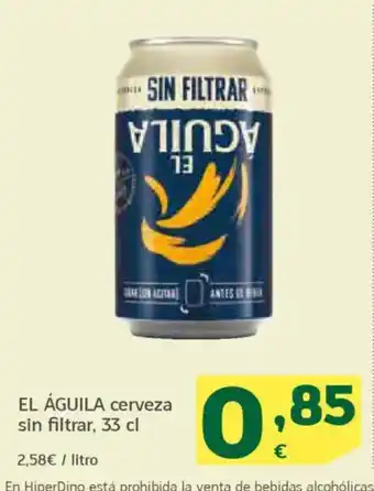 HiperDino EL ÁGUILA cerveza sin filtrar oferta