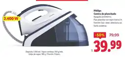 Lidl Philips - centro de planchado oferta