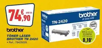 Bureau Vallée Brother - toner laser tn 2420 oferta