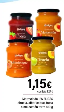 Cash Ifa IFA ELIGES Mermelada ciruela, albaricoque, fresa o melocotón tarro oferta