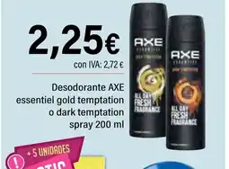 Cash Ifa AXE Desodorante essentiel gold temptation o dark temptation oferta