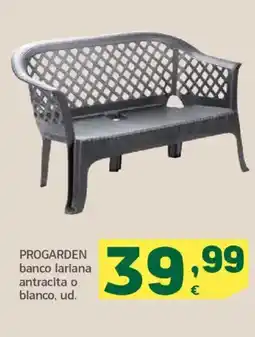 HiperDino PROGARDEN banco lariana antracita o blanco, ud. oferta