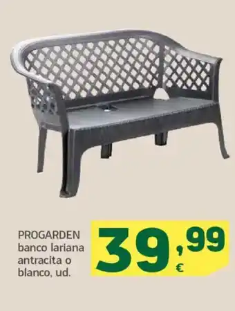 HiperDino PROGARDEN banco lariana antracita o blanco, ud. oferta