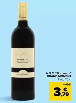 Carrefour Grand moment - a.o.c. ''bordeaux'' oferta