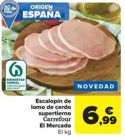 Carrefour Market Escalopín de lomo de cerdo supertierno Carrefour El Mercado oferta