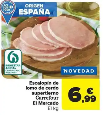 Carrefour Market Escalopín de lomo de cerdo supertierno Carrefour El Mercado oferta