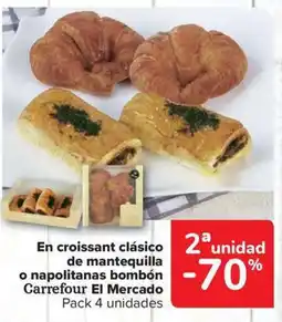 Carrefour Market En croissant clásico de mantequilla o napolitanas bombón Carrefour El Mercado oferta