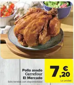 Carrefour Market Pollo asado Carrefour El Mercado oferta