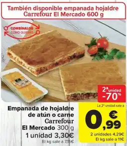 Carrefour Market Empanada de hojaldre de atún o carne Carrefour oferta