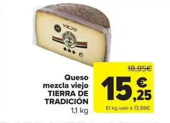 Carrefour Market TIERRA DE TRADICIÓN Queso mezcla viejo oferta
