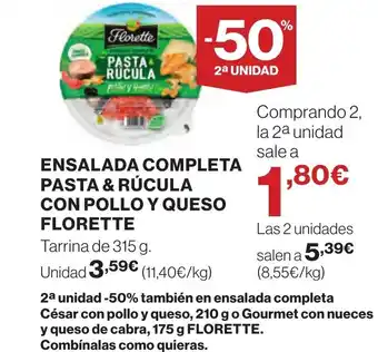 Supercor FLORETTE Ensalada completa pasta & rúcula con pollo y queso oferta