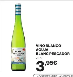 Supercor Vino blanco aguja blanc pescador oferta