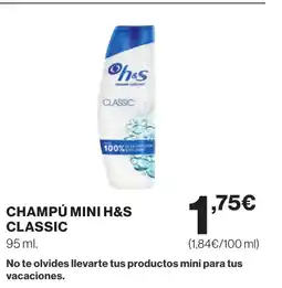 Supercor Champú mini h&s classic oferta