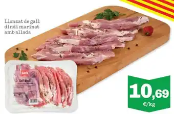 Sorli Llonzat de gall dindi marinat amb allada oferta