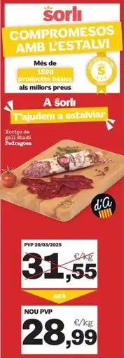 Sorli Xoriço de gall dindi Pedragosa oferta