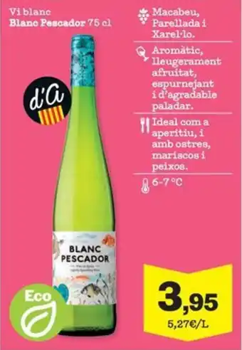 Sorli Vi blanc Blanc Pescador oferta